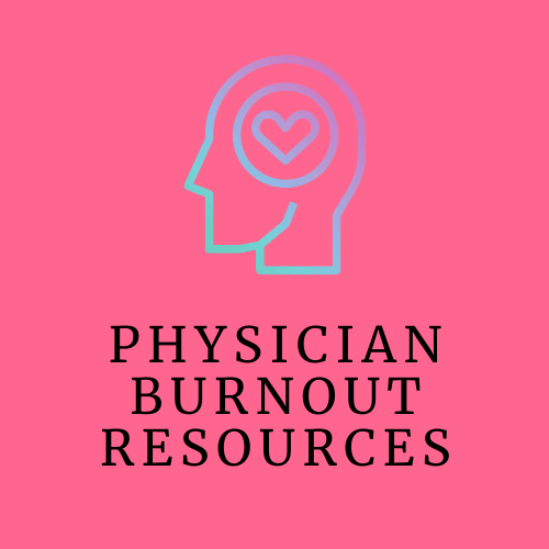 Physician Burnout Resources